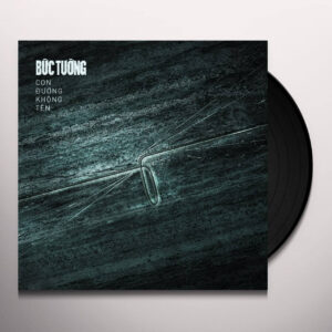 dia-than_buc_tuong-vinyl_lp-con_duong_khong_ten