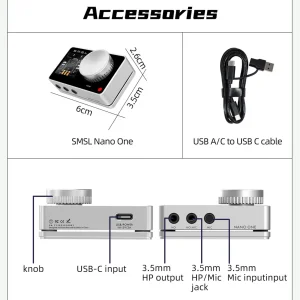 Sơ đồ SMSL Nano One: kích thước 6x3.5x2.6cm, cáp USB A/C to C, cổng trước sau và phụ kiện