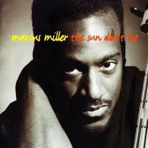 Bìa album Marcus Miller The Sun Dont Lie
